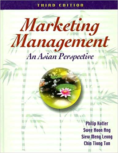 Test Bank for Marketing Management An Asian Perspective 3rd Edition by Philip Kotler
