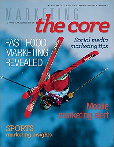Test Bank for Marketing the Core 4th Edition Canadian by Roger A. Kerin
