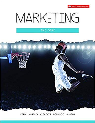 Test Bank for Marketing The Core 5th Edition Canadian by Roger A. Kerin