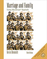 Test Bank for Marriage and Family Using MicroCase ExplorIt 3rd Edition by Kevin Demmitt