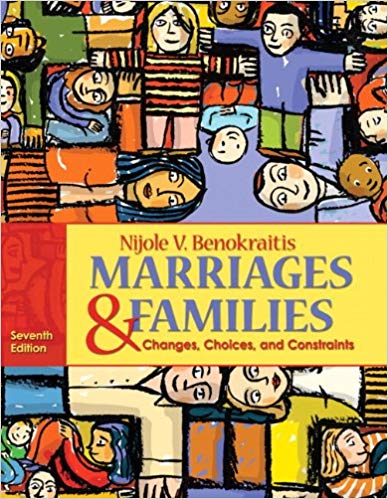 Test Bank for Marriages and Families Changes Choices and Constraints 7th Edition by Nijole V. Benokraitis