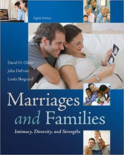Test Bank for Marriages and Families Intimacy Diversity and Strengths 8th Edition by David H. Olson Emertius of Family Social Science