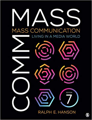 Test Bank for Mass Communication Living in a Media World 7th Edition by Ralph E. Hanson
