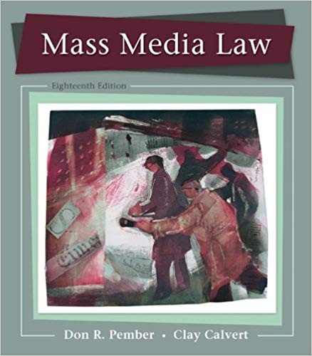 Test Bank for Mass Media Law 18th Edition by Don Pember