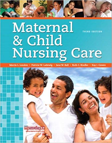 Test Bank for Maternal and Child Nursing Care 3rd Edition by Marcia London