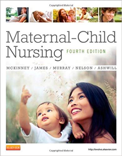 Test Bank for Maternal Child Nursing 4th Edition by Emily Slone McKinney