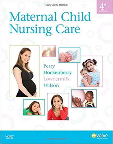 Test Bank for Maternal Child Nursing Care 4th Edition by Shannon E. Perry