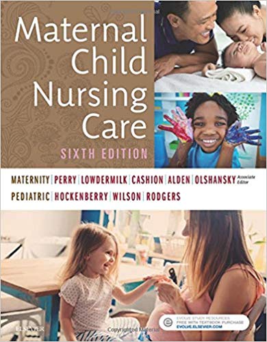 Test Bank for Maternal Child Nursing Care 6th Edition by Shannon E. Perry
