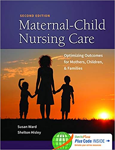 Test Bank for Maternal Child Nursing Care with Womens Health Companion 2nd Edition by Ward
