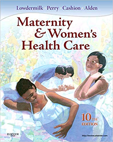 Test Bank for Maternity and Womens Health Care 10th Edition by Kathryn Rhodes Alden