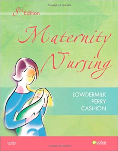 Test Bank for Maternity Nursing 8th Edition by Deitra Leonard Lowdermilk