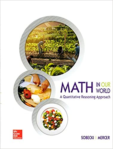 Test Bank for Math in Our World A Quantitative Reasoning Approach 1st Edition by David Sobecki