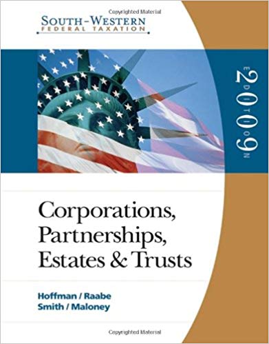 Test Bank for South Western Federal Taxation 2009 Corporations Partnerships Estates and Trusts 32nd Edition by William H. Hoffman