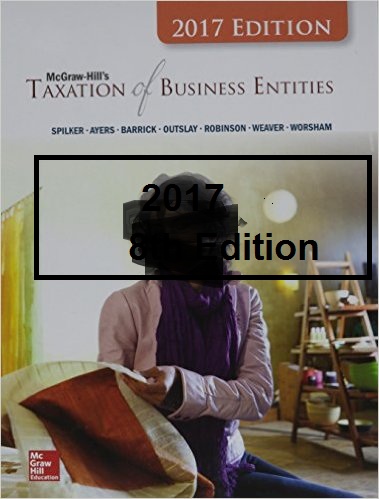 Test Bank for McGraw Hills Taxation of Business Entities 8th Edition by Brian Spilker
