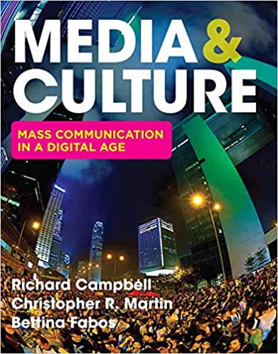 Test Bank for Media and Culture An Introduction to Mass Communication 12th Edition by Richard Campbell