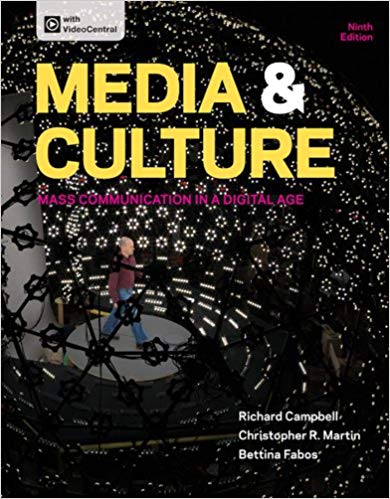 Test Bank for Media and Culture Mass Communication in a Digital Age 9th Edition by Richard Campbell