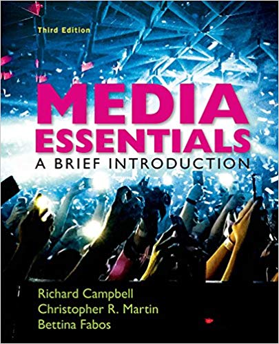 Test Bank for Media Essentials A Brief Introduction 3rd Edition by Richard Campbell