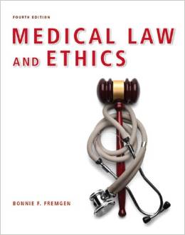 Test Bank for Medical Law and Ethics 4th Edition by Bonnie F. Fremgen