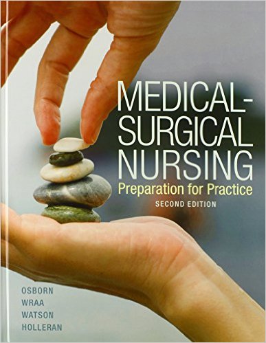 Test Bank for Medical Surgical Nursing 2nd Edition by Kathleen S. Osborn