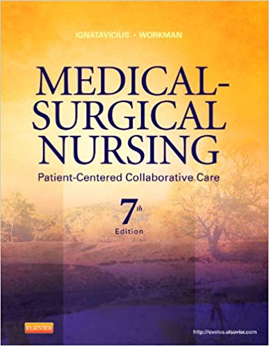 Test Bank for Medical Surgical Nursing 7th Edition by Donna D. Ignatavicius