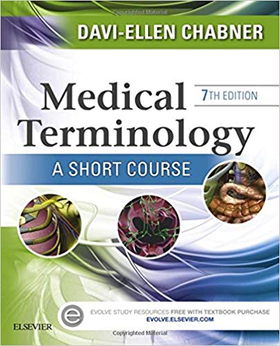 Test Bank for Medical Terminology A Short Course 7th Edition by Davi Ellen Chabner