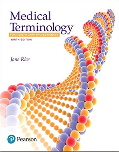 Test Bank for Medical Terminology for Health Care Professionals 9th Edition by Jane Rice