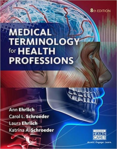Test Bank for Medical Terminology for Health Professions 8th Edition by Ann Ehrlich