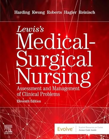 Test Bank for Medical-Surgical Nursing, 11th Edition Harding Lewis's