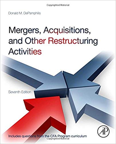 Test Bank for Mergers Acquisitions and Other Restructuring Activities 7th Edition by Donald DePamphilis