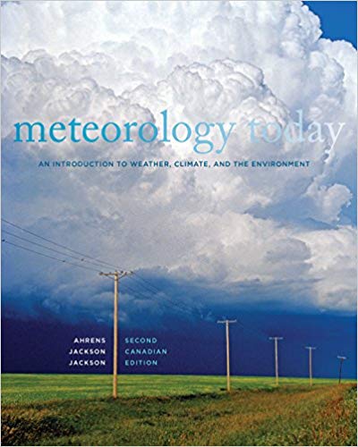 Test Bank for Meteorology Today An Introduction to Weather Climate and the Environment 2nd Edition by C. Donald Ahrens