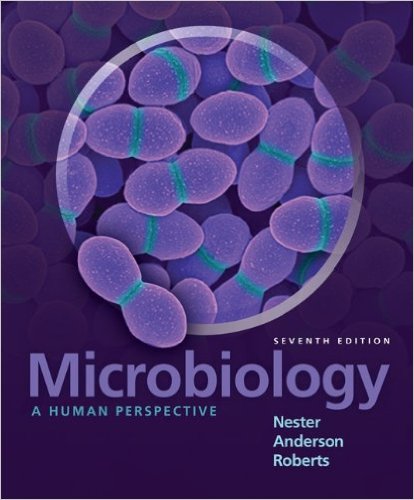Test Bank for Microbiology A Human Perspective 7th Edition by Eugene Nester
