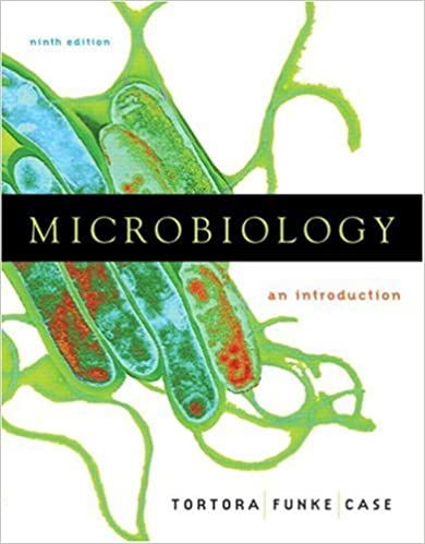 Test Bank for Microbiology An Introduction 9th Edition Book and CD ROM 9th Edition by Gerard J. Tortora