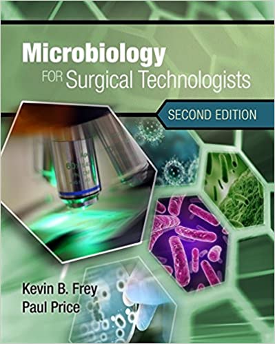Test Bank for Microbiology for Surgical Technologists 2nd Edition by Margaret Rodriguez