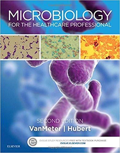 Test Bank for Microbiology for the Healthcare Professional 2nd Edition by VanMeter