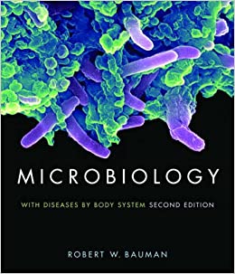 Test Bank for Microbiology with Diseases by Body System 2nd Edition by Robert W. Bauman