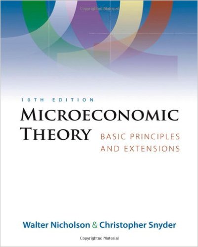 Test Bank for Microeconomic Theory Basic Principles and Extensions 10th Edition by Walter Nicholson