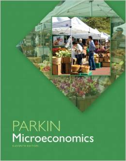 Test Bank for Microeconomics 11th Edition by Michael Parkin