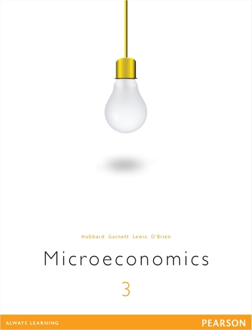 Test Bank for Microeconomics 3rd Australian Edition by Glenn Hubbard