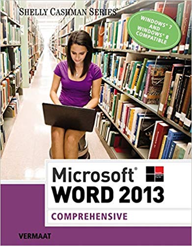 Test Bank for Microsoft Word 2013 Comprehensive 1st Edition by Misty E. Vermaat
