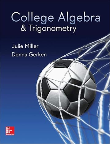 Test Bank for Miller 1e College Algebra and Trigonometry 1e