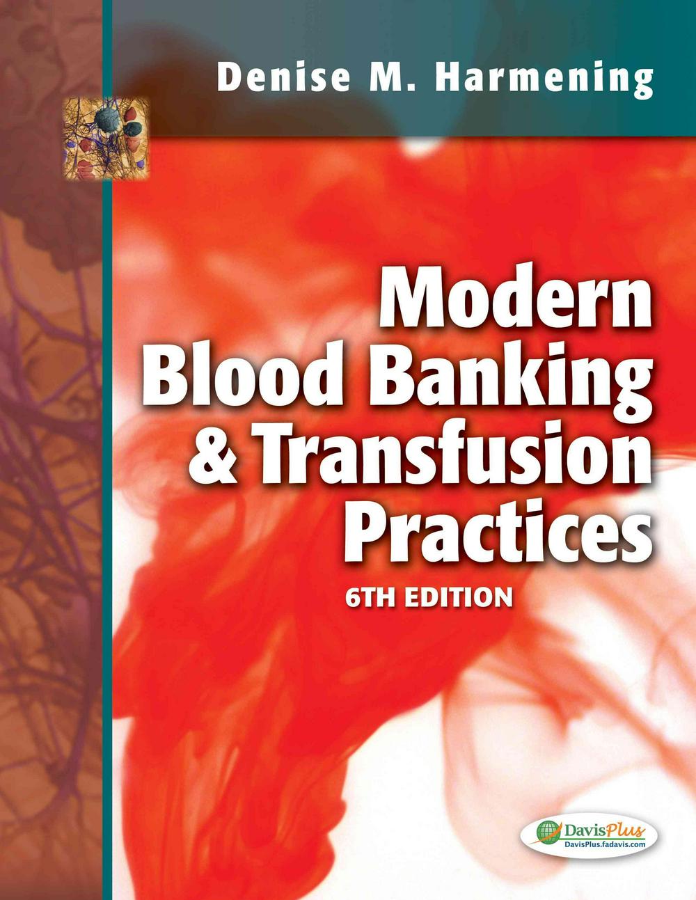 Test Bank for Modern Blood Banking and Transfusion Practices 6th Edition by Denise M. Harmening