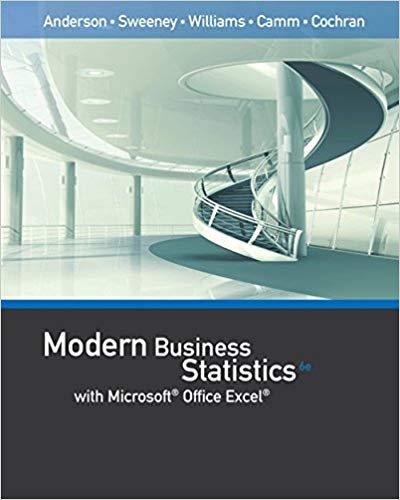 Test Bank for Modern Business Statistics with Microsoft Excel 6th Edition by David R. Anderson