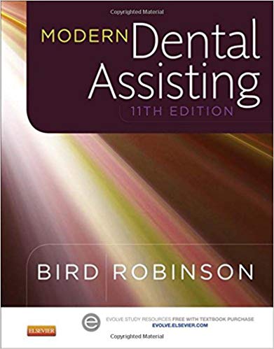 Test Bank for Modern Dental Assisting 11th Edition by Doni L. Bird