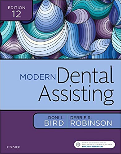 Test Bank for Modern Dental Assisting 12th Edition by Doni L. Bird