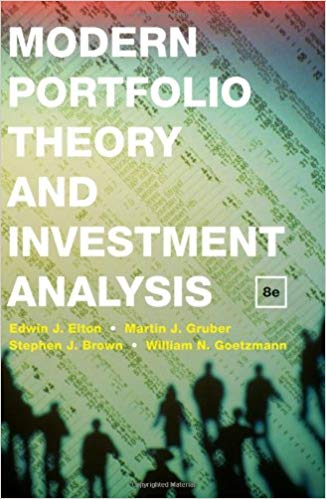 Test Bank for Modern Portfolio Theory and Investment Analysis 8th Edition by Edwin J. Elton