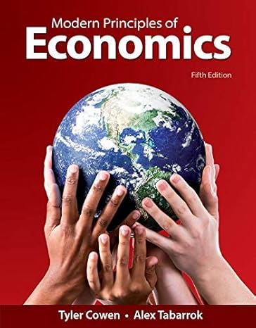 Test Bank for Modern Principles of Economics 5th Edition by Tyler Cowen