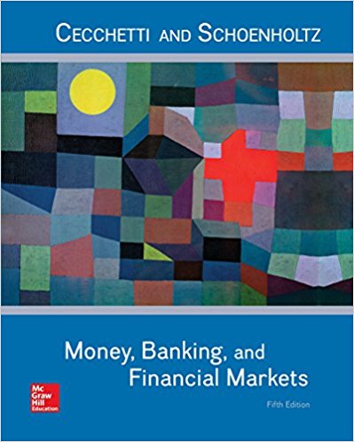 Test Bank for Money Banking and Financial Markets 5th Edition by Stephen Cecchetti