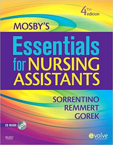 Test Bank for Mosby s Essentials for Nursing Assistants 4th Edition by Leighann Remmert