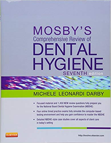 Test Bank for Mosbys Comprehensive Review of Dental Hygiene 7th Edition by Michele Leonardi Darby