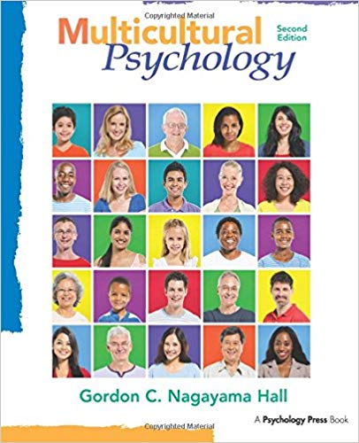 Test Bank for Multicultural Psychology 2nd Edition by Gordon Nagayama Hall